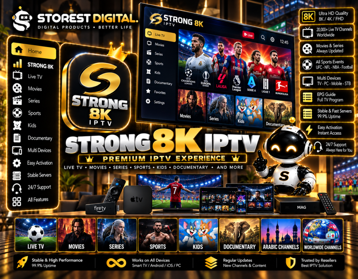 اشتراك Strong 8K IPTV | STOREST DIGITAL