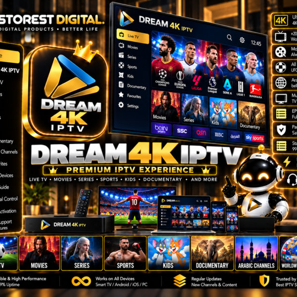اشتراك Dream 4K IPTV | STOREST DIGITAL